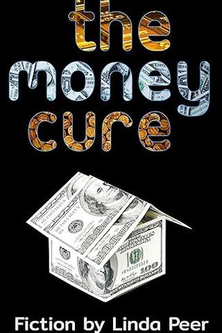 The Money Cure