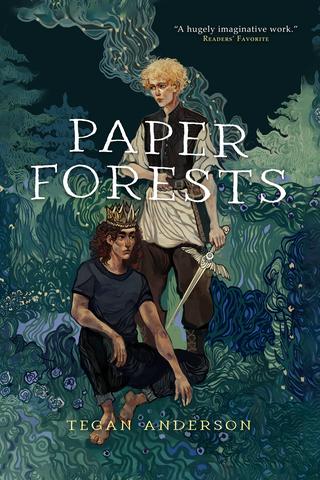 Paper Forests by Tegan Anderson