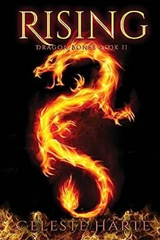 Rising (Dragon Bones trilogy book 2)