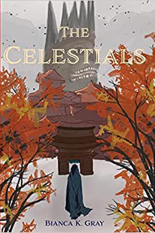 The Celestials: Book 1 (Asynithis Chronicles)