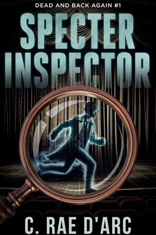 Specter Inspector: Dead and Back Again #1