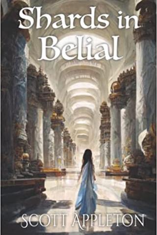 Shards in Belial: An Epic Fantasy Saga (The Sword of the Dragon origins) 