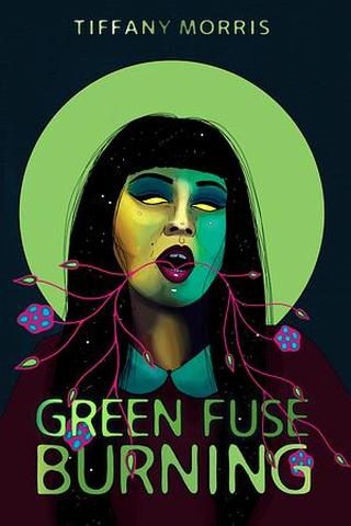 Green Fuse Burning