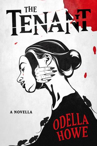 The Tenant: A Novella