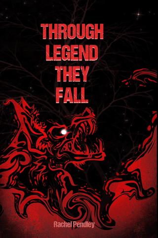 Through Legend They Fall by Rachel Pendley