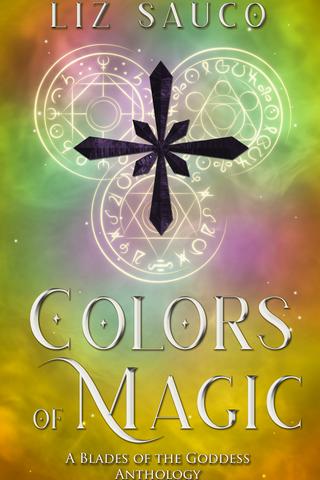 Colors of Magic by Liz Sauco