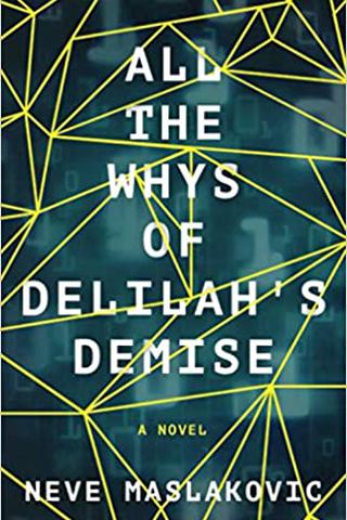 All the Whys of Delilah's Demise