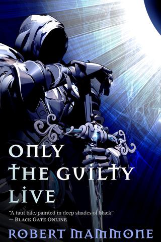 Only the Guilty Live