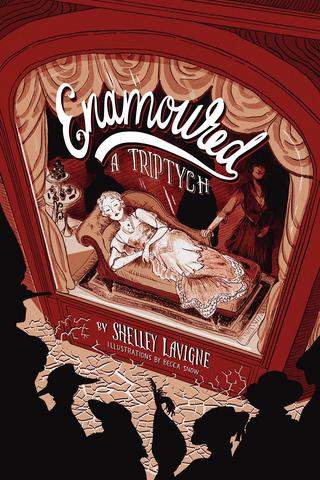 Enamoured: A Triptych