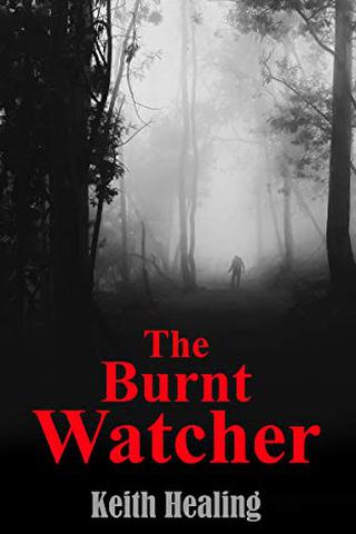 The Burnt Watcher
