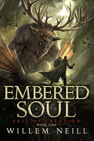 Embered Soul (Fall of Creation #1)