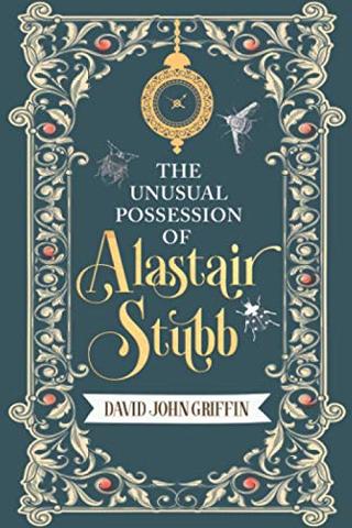 The Unusual Possession of Alastair Stubb: A Gothic Tale
