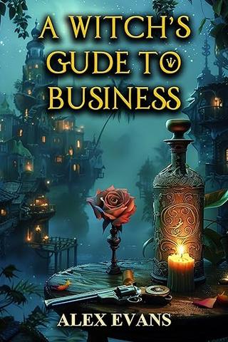 A Witch's Guide to Business