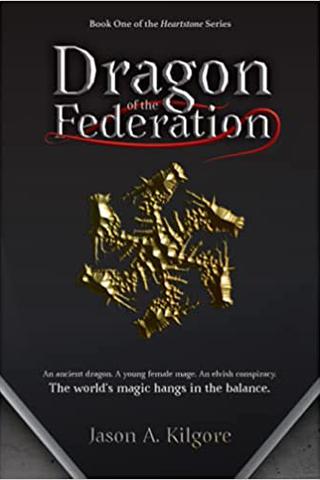 Dragon of the Federation (The Heartstone Series)