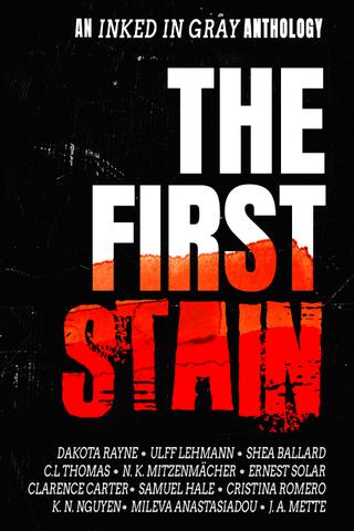 The First Stain