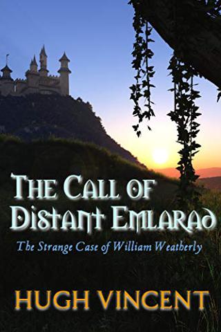 The Call of Distant Emlarad (The Chronicles of Emlarad Book 1)