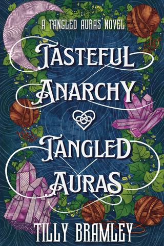 Tasteful Anarchy and Tangled Auras