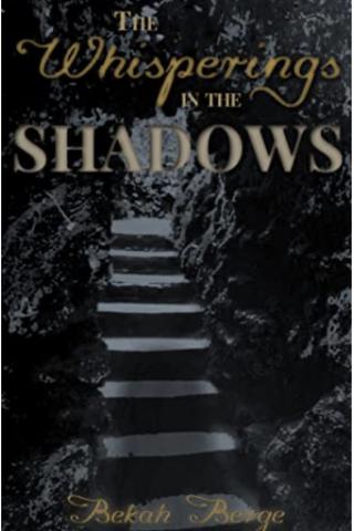 The Whisperings in the Shadows (Shadow Series Book 1)