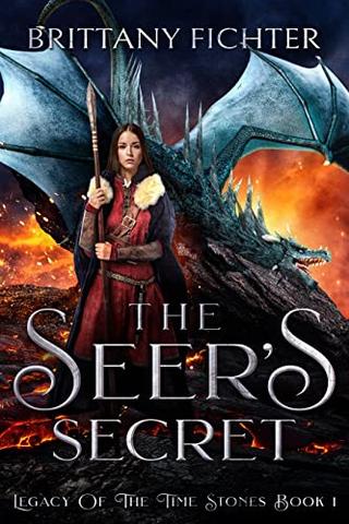 The Seer's Secret (Legacy of the Time Stones Trilogy Book 1)