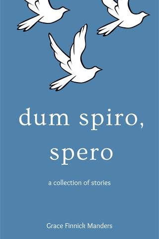 Dum Spiro, Spero