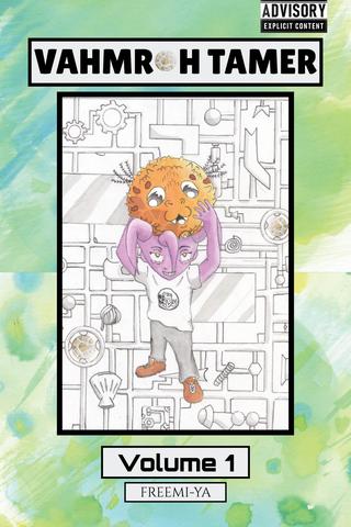 Vahmroh Tamer: Volume 1