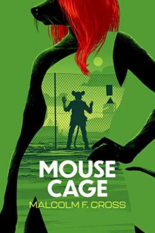 Mouse Cage (Stories from San Iadras)