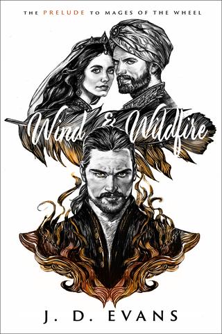 Wind & Wildfire (Mages of the Wheel)
