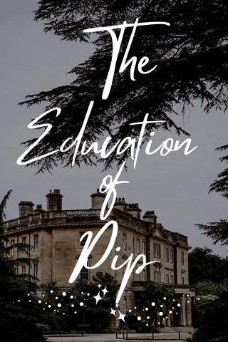 The Education of Pip