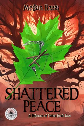 Shattered Peace: A Miss-Fortunate Adventures Saga