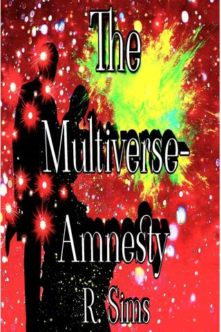 The Multiverse- Amnesty 