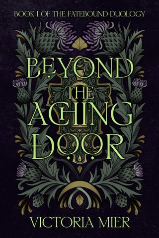 Beyond the Aching Door