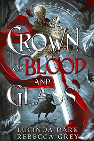 Crown of Blood and Glass (Awakened Fates Book 1)