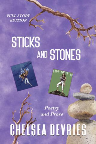 Sticks and Stones: Full Story Edition