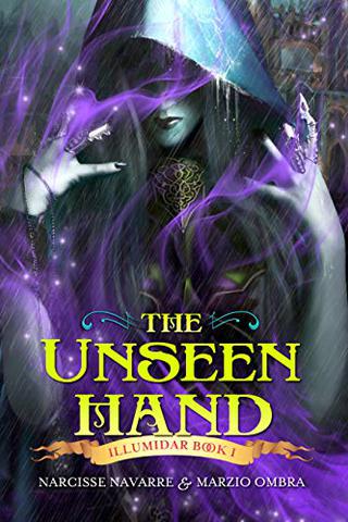 The Unseen Hand: Illumidar Book I
