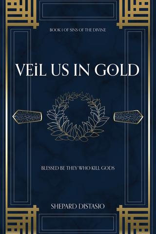 Veil Us in Gold