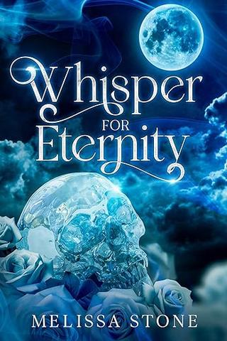 Whisper for Eternity