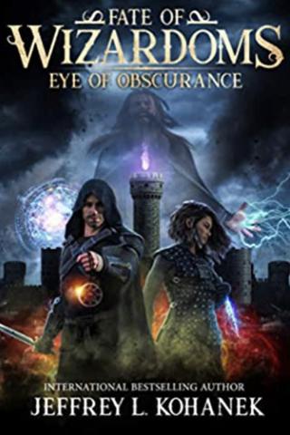 Eye of Obscurance (Fate of Wizardoms #1)