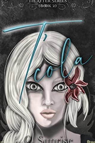 T'cola (The After Book 2)