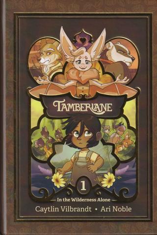 Tamberlane Arc 1: In the Wilderness Alone 