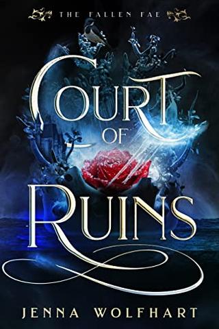 Court of Ruins (The Fallen Fae Book 1)