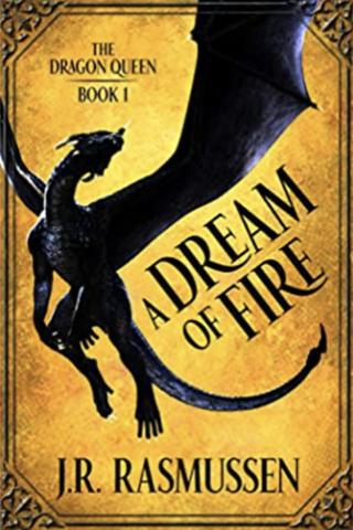 A Dream of Fire (The Dragon Queen #1)