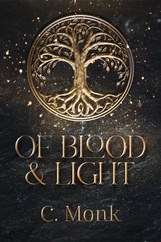 Of Blood & Light