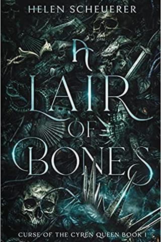 A Lair of Bones (Curse of the Cyren Queen Book 1)