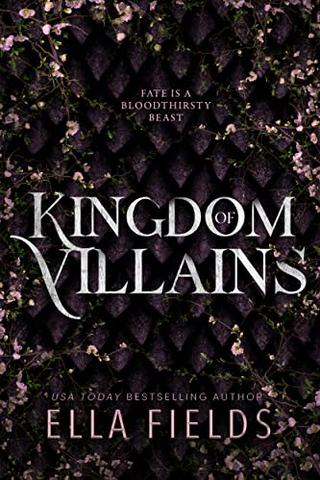 Kingdom of Villains: An Arranged Marriage Fantasy Romance