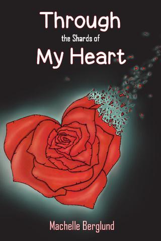 Through the Shards of My Heart