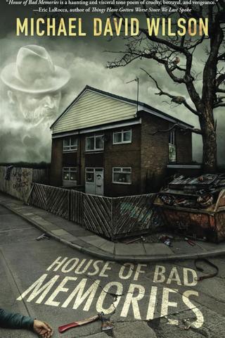 House of Bad Memories
