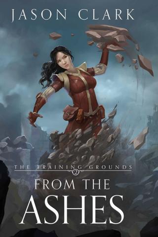 The Training Grounds: From the Ashes 