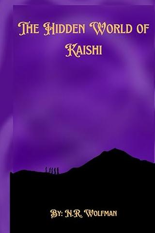 The Hidden World of Kaishi