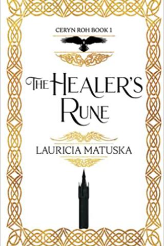 The Healer's Rune: Book One of the Ceryn Roh Saga 