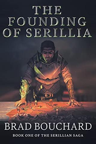 The Founding of Serillia (The Serillian Saga)